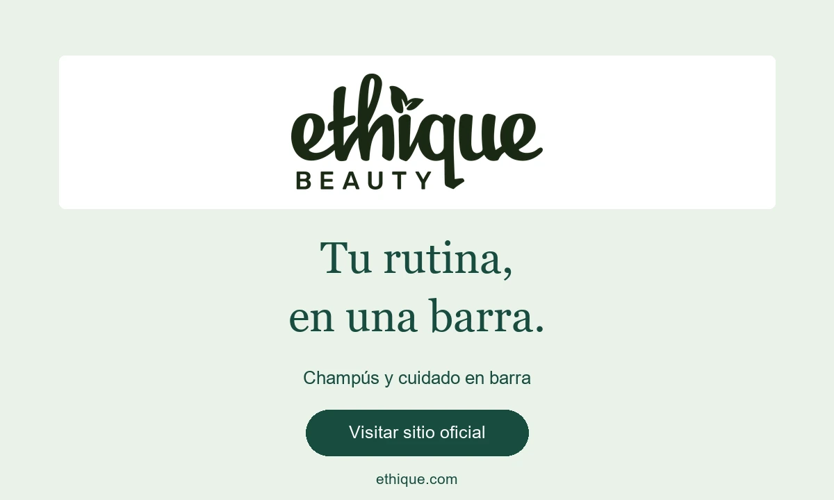 Ethique · Champús y cuidado en barra · Visitar sitio oficial (abre en otra pestaña)